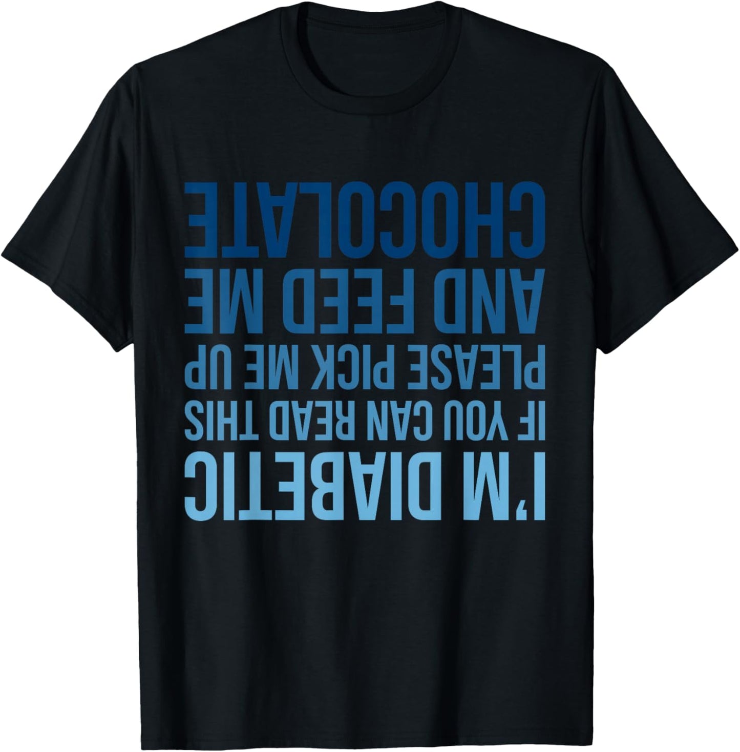 I’m Diabetic If You Can Read This Funny Diabetes Awareness T-Shirt - T-Shirt | Black