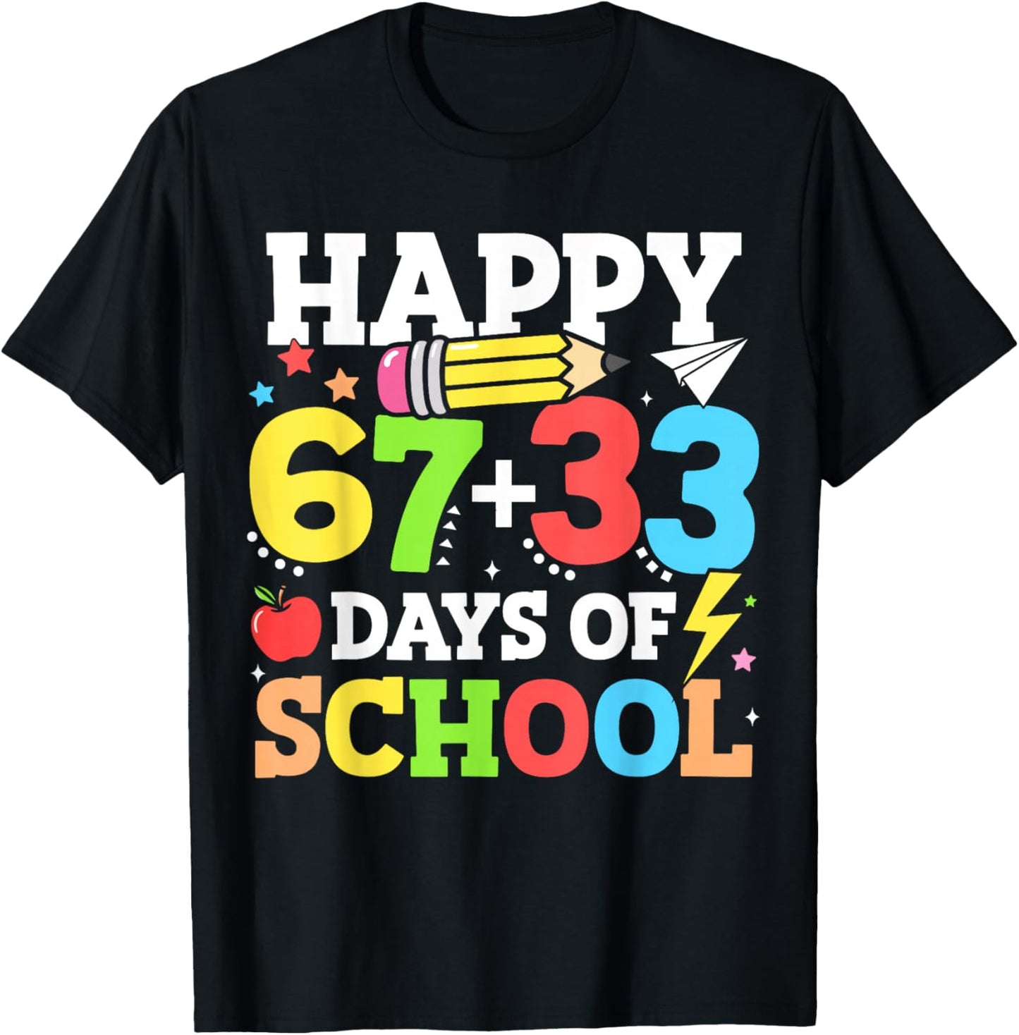 Happy 67 33 Days of School 100th Day of School Kids Teacher T-Shirt - T-Shirt | Black