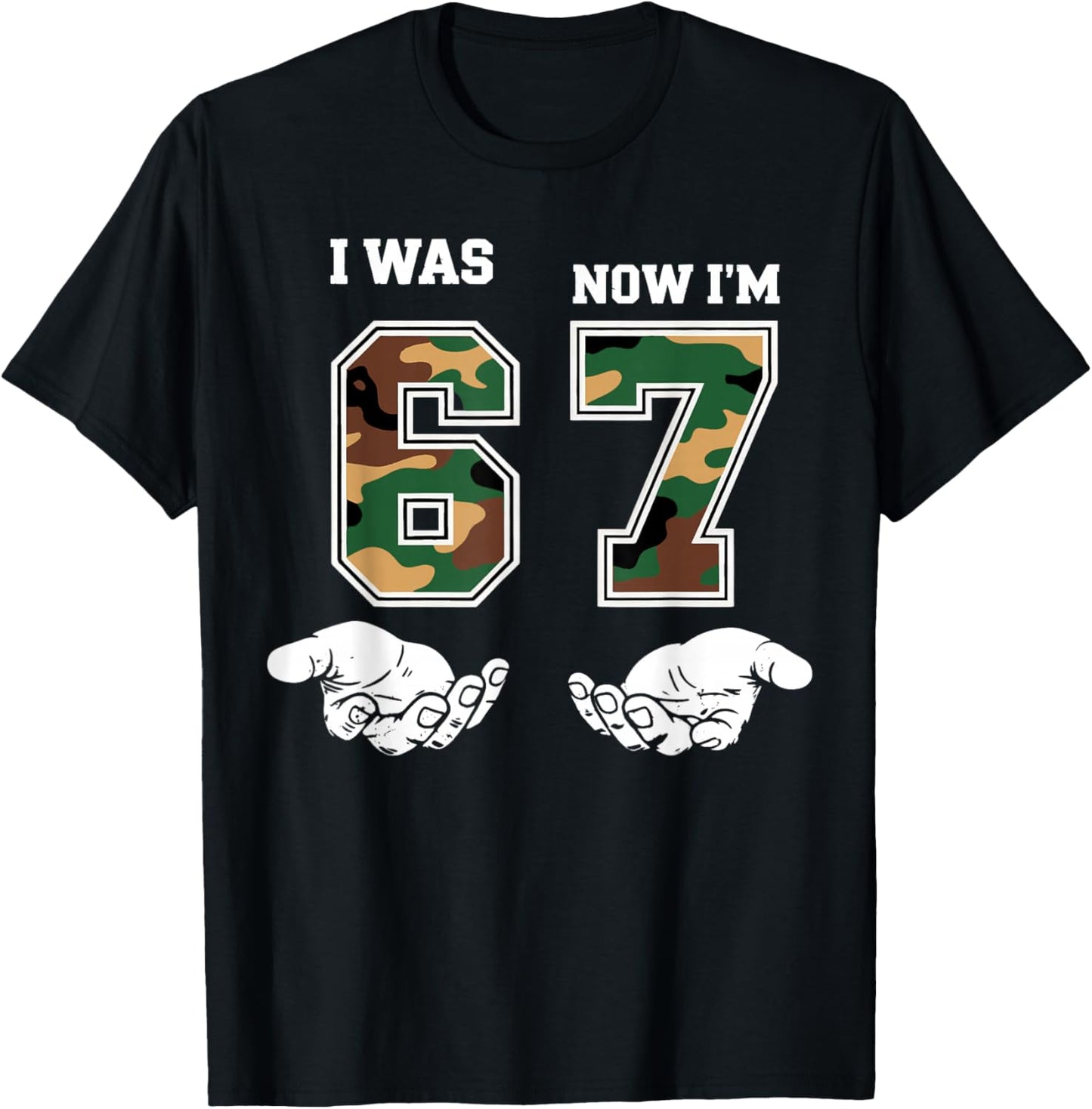 I was 6 Now I'm 7 Birthday Boys Kids 67 Meme Six Seven 6 7 T-Shirt - T-Shirt | Black
