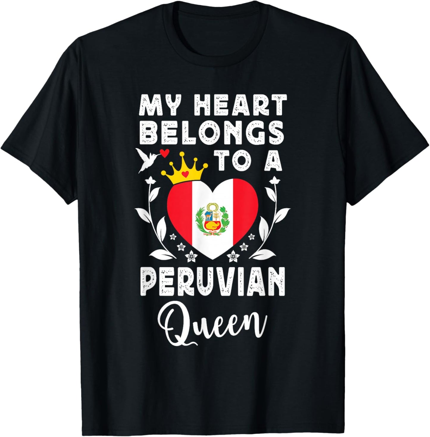 Peruvian Queen Peruvian Wife Girlfriend Peru Flag T-Shirt - T-Shirt | Black