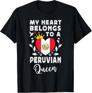 Peruvian Queen Peruvian Wife Girlfriend Peru Flag T-Shirt - T-Shirt | Black