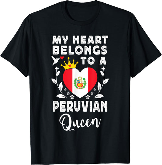 Peruvian Queen Peruvian Wife Girlfriend Peru Flag T-Shirt - T-Shirt | Black