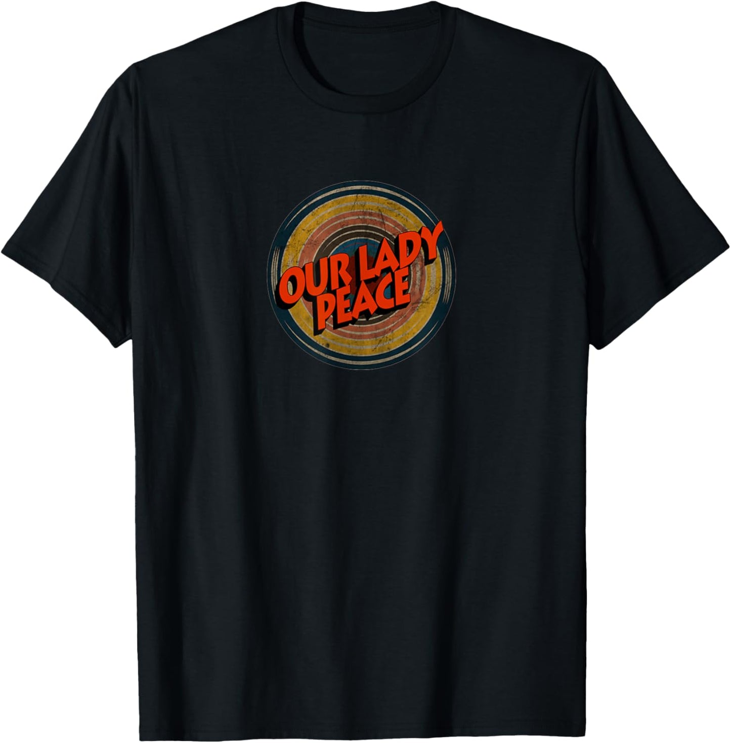 Retro Vintage Quote Funny Our Lady Peace Basic Meaning T-Shirt - T-Shirt | Black