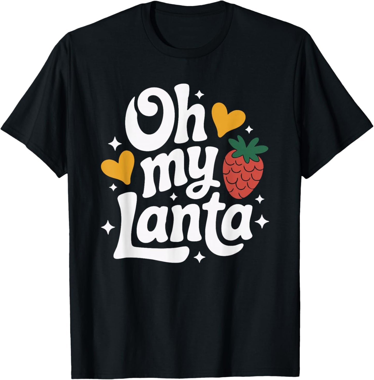 Oh My Lanta T-Shirt - T-Shirt | Black