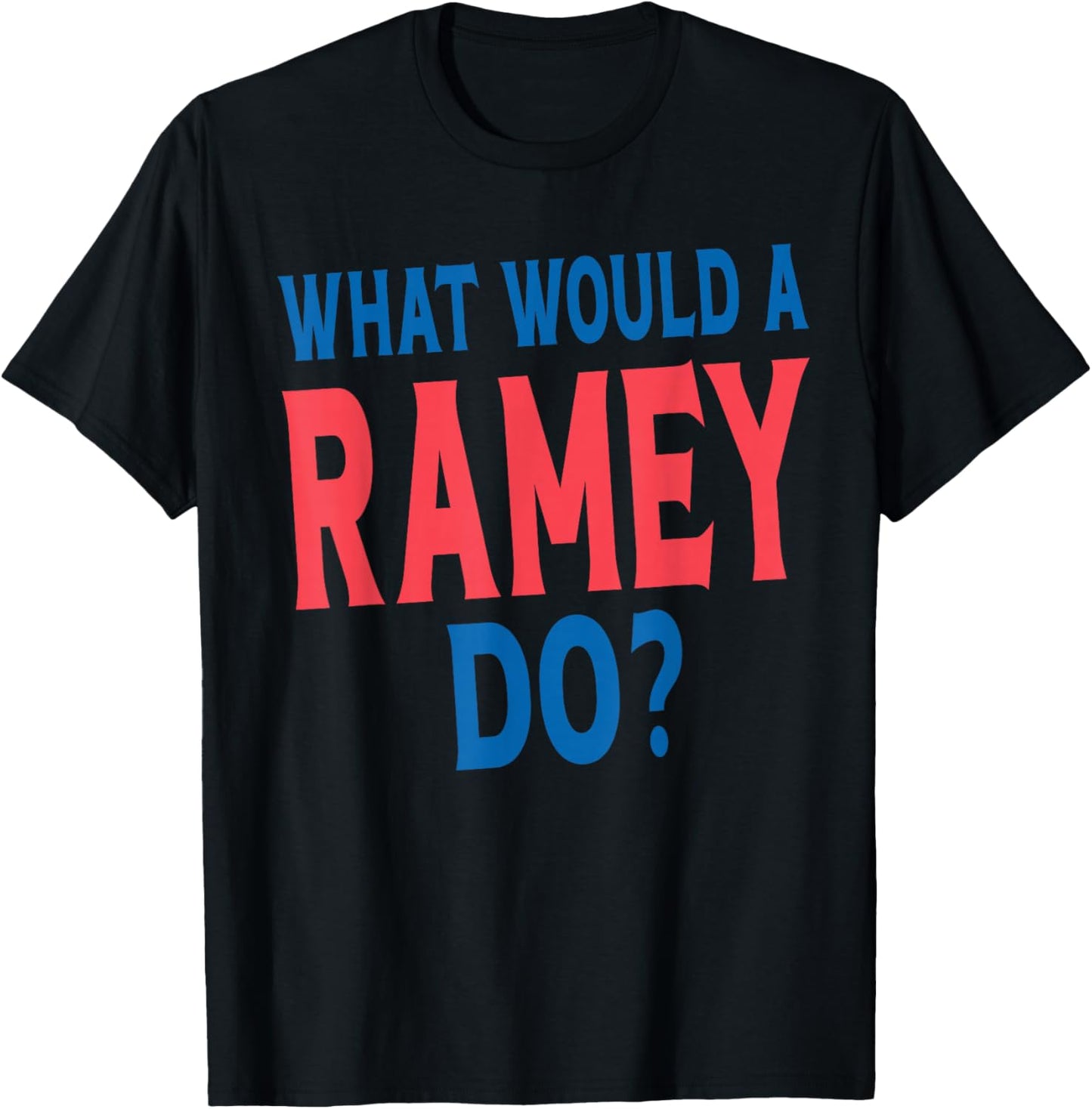 Ramey Surname Funny Team Family Last Name Ramey T-Shirt - T-Shirt | Black