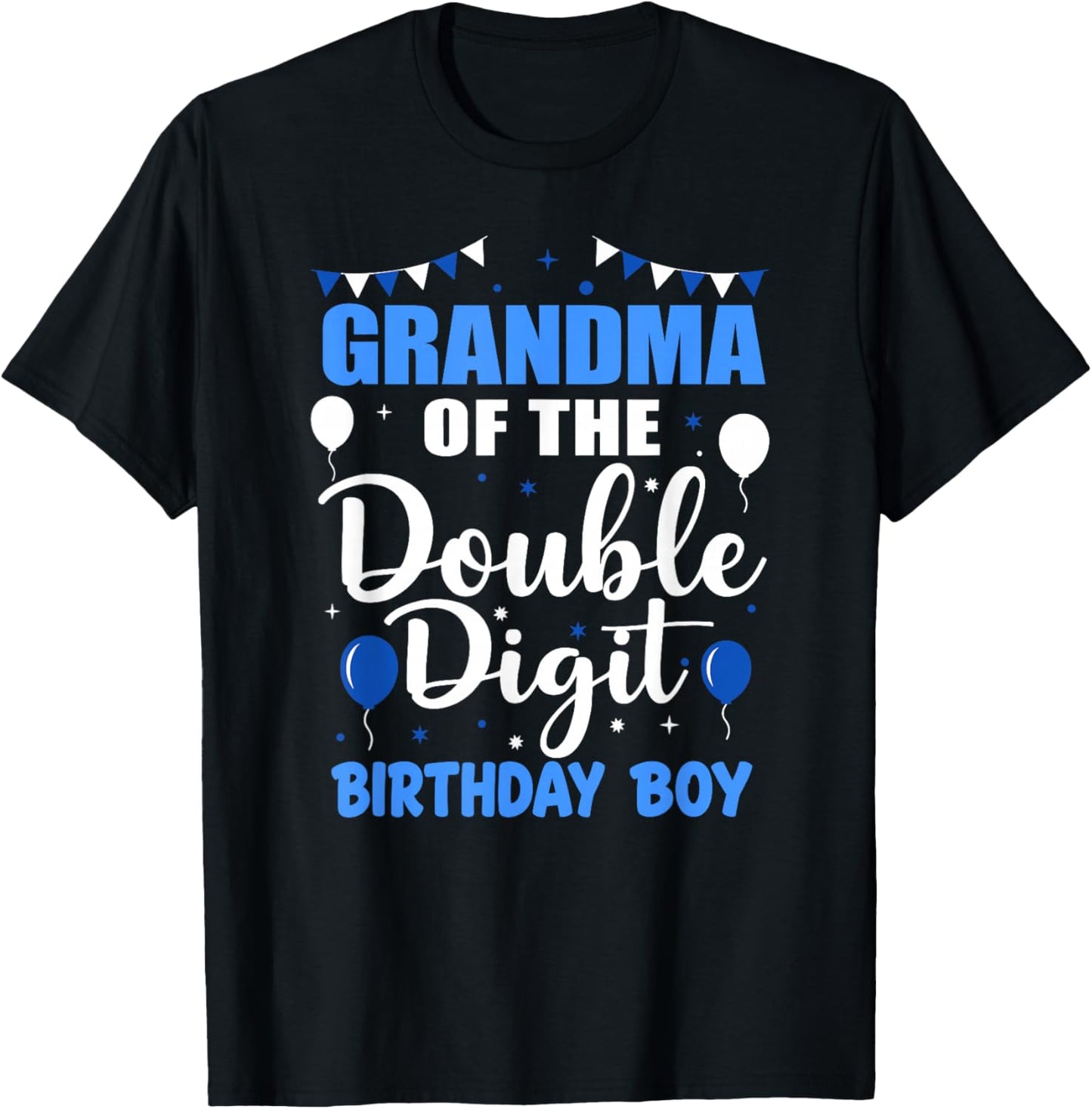 Grandma of The Double Digit Birthday Boy 10 Year Old 10th T-Shirt - T-Shirt | Black