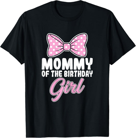 Mommy of The Birthday Girl Pink Bow Birthday Party Mom T-Shirt - T-Shirt | Black
