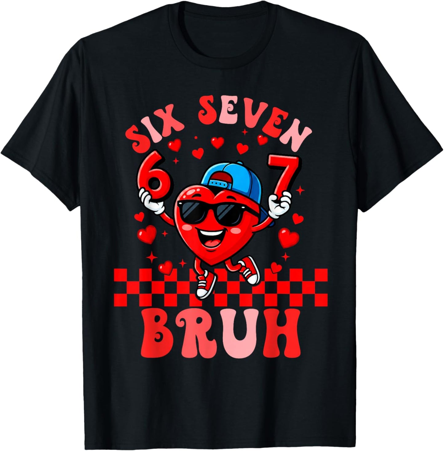 Six Seven 67 Memes Cool Valentines for Boys Girls Teens Kids T-Shirt - T-Shirt | Black
