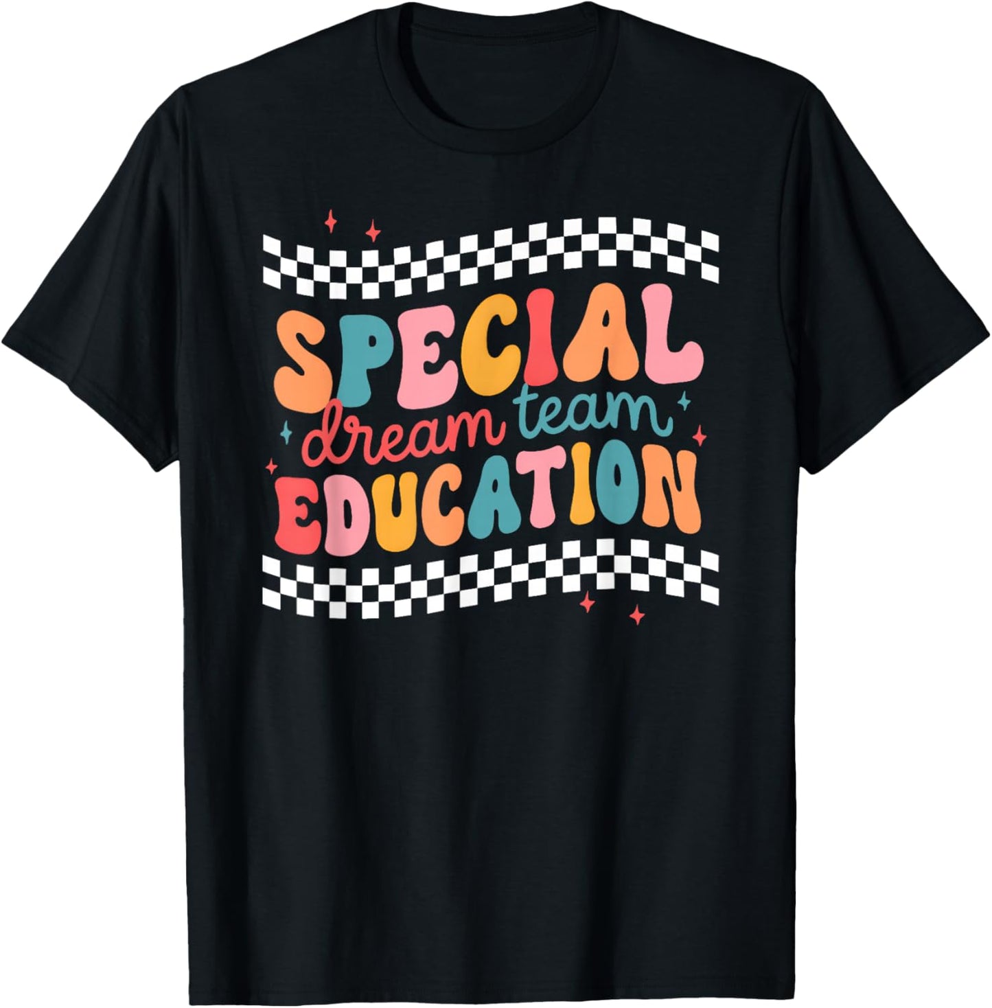 Special Dream Team Education Cute Special Education Teacher T-Shirt - T-Shirt | Black