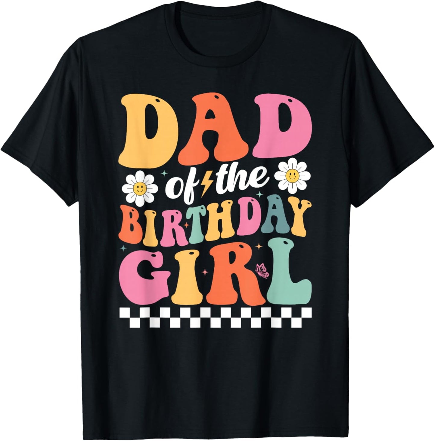 Groovy Dad of The Birthday Girl Family Matching Bday Party T-Shirt - T-Shirt | Black
