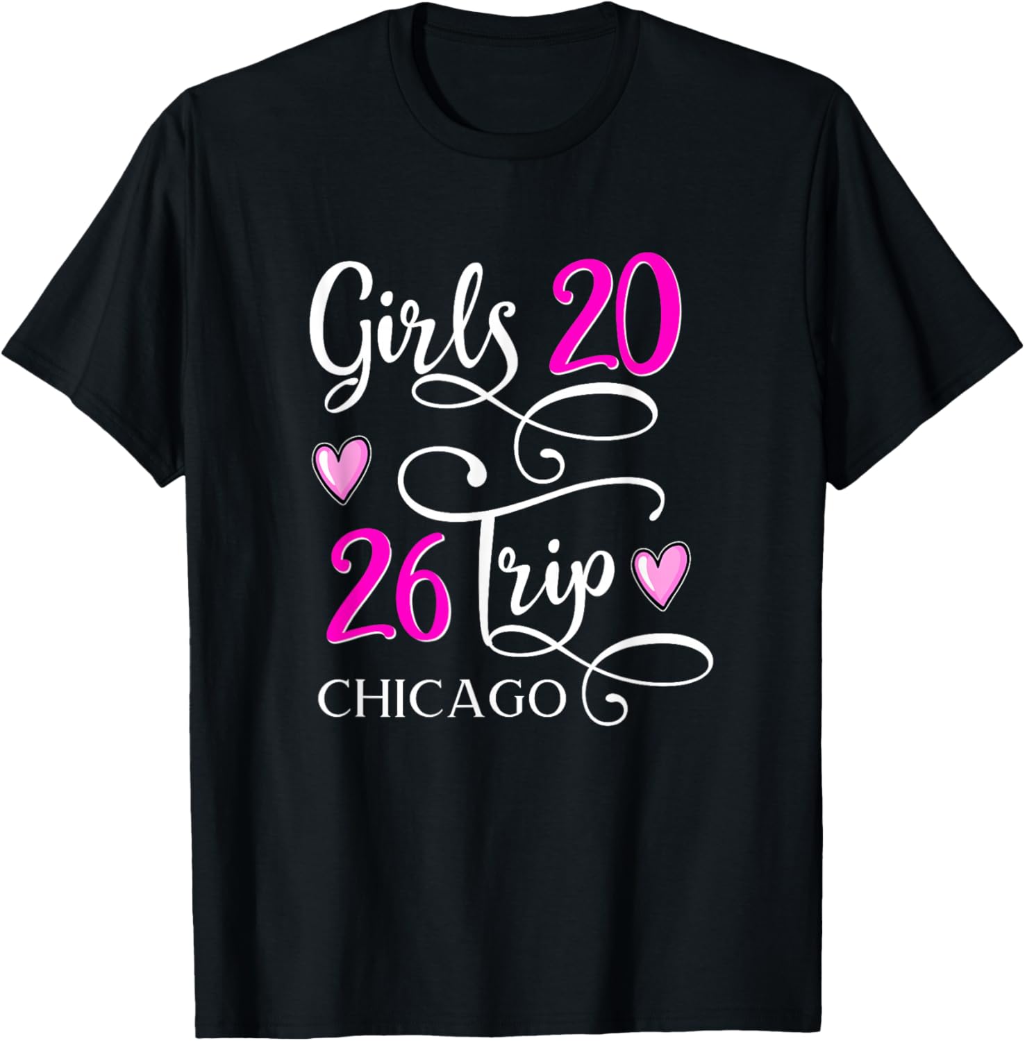Girls Trip 2026 Chicago Vacation Group Matching T-Shirt - T-Shirt | Black