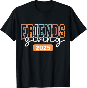 Friendsgiving 2025 Thanksgiving T-Shirt - T-Shirt | Black