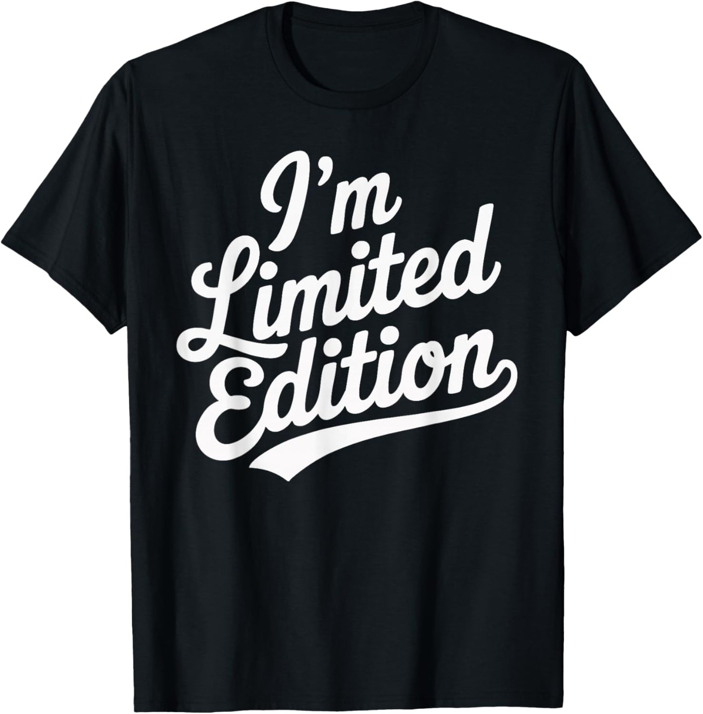 I'm Limited Edition T-Shirt - T-Shirt | Black