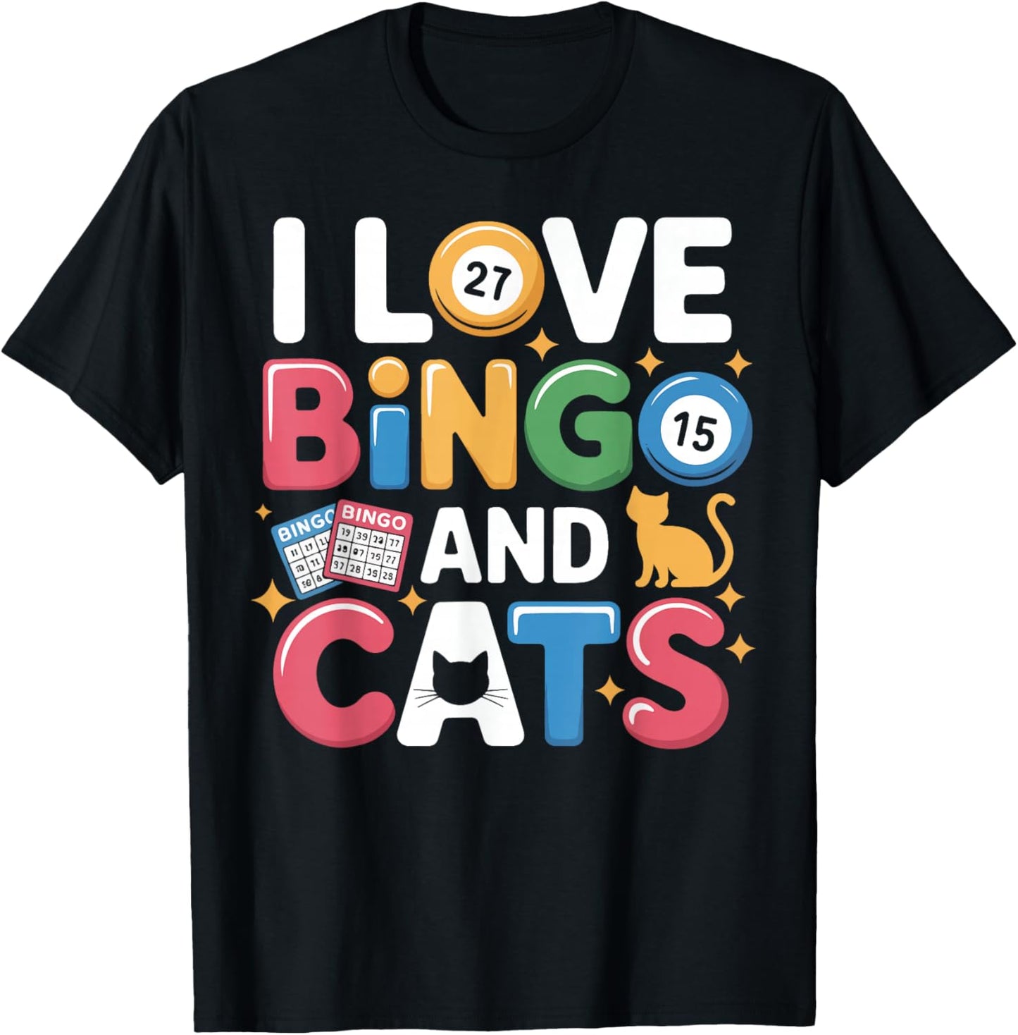 Bingo Player Cat I Love Bingo and Cats T-Shirt - T-Shirt | Black