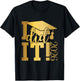 I Did It Graduation 2026 Graduate Class of 2025 Senior 26 T-Shirt - T-Shirt | Black