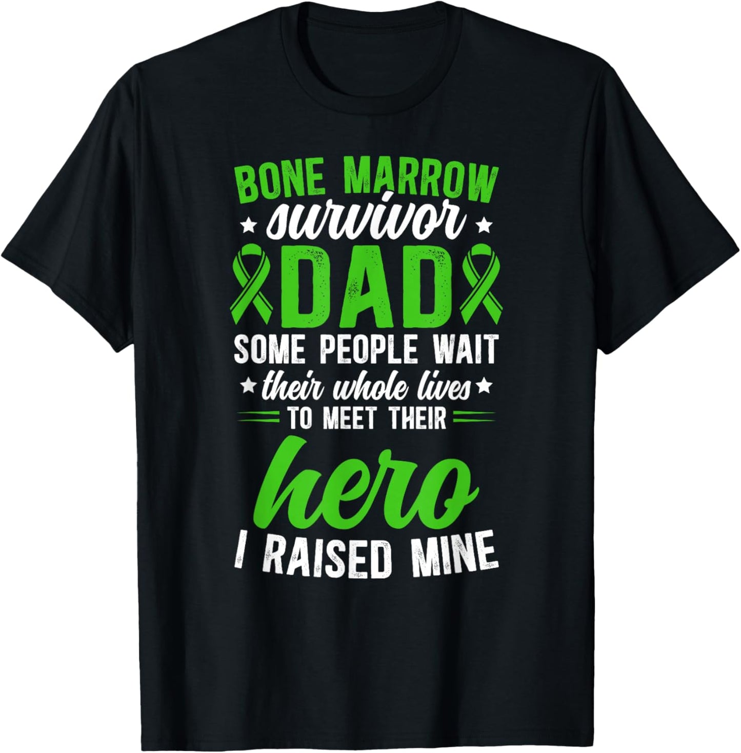 Proud BMT Dad of A Bone Marrow Transplant Survivor Father T-Shirt - T-Shirt | Black