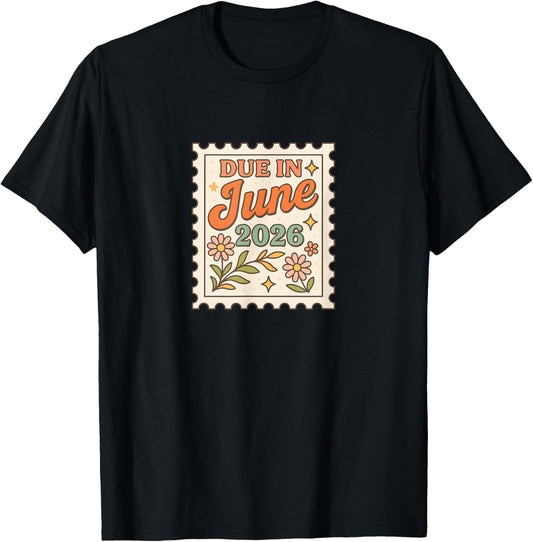 Due in June 2026 Cute Maximalist Baby Announcement T-Shirt - T-Shirt | Black