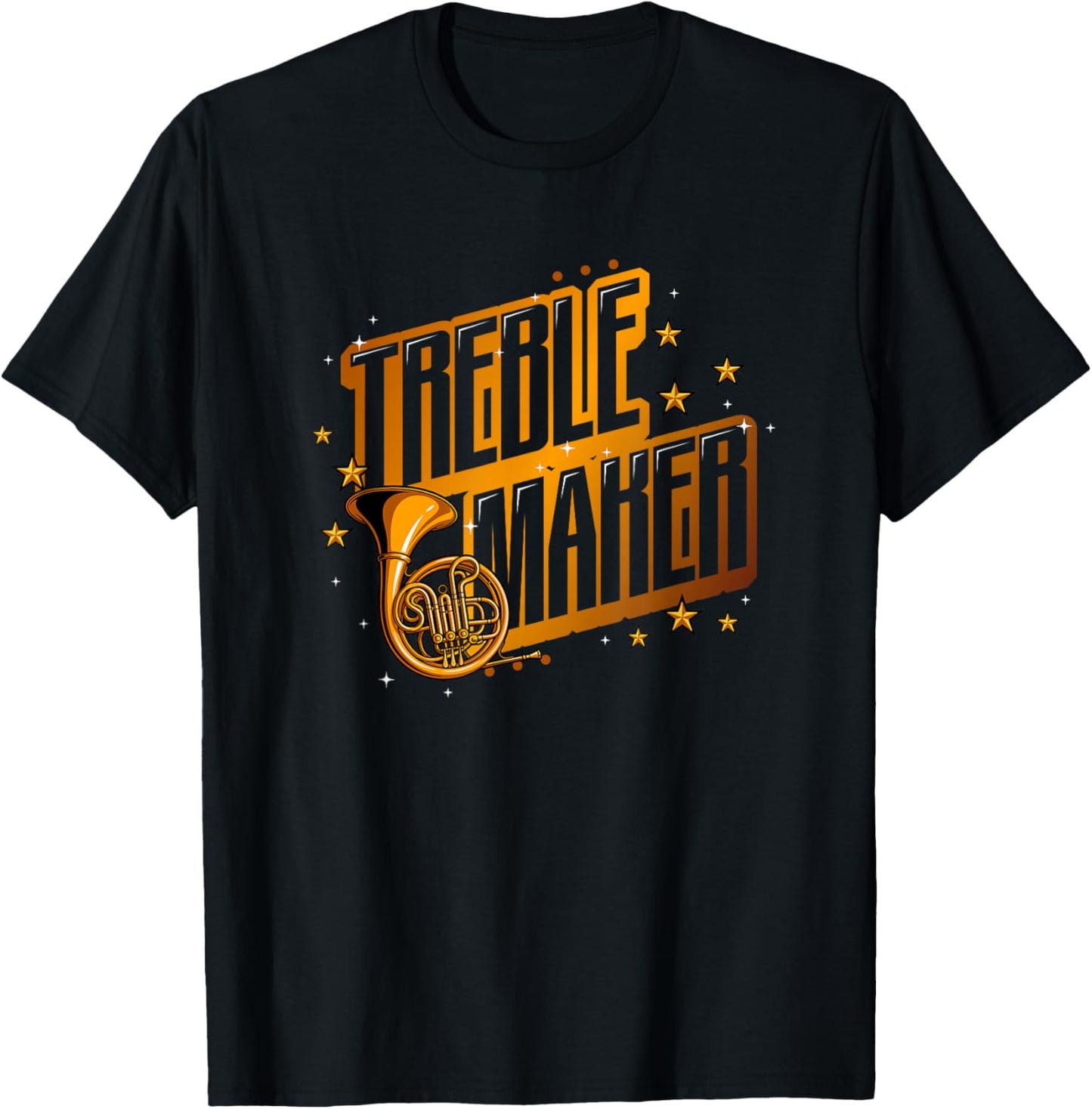 French Horn Musician Treble Maker T-Shirt - T-Shirt | Black