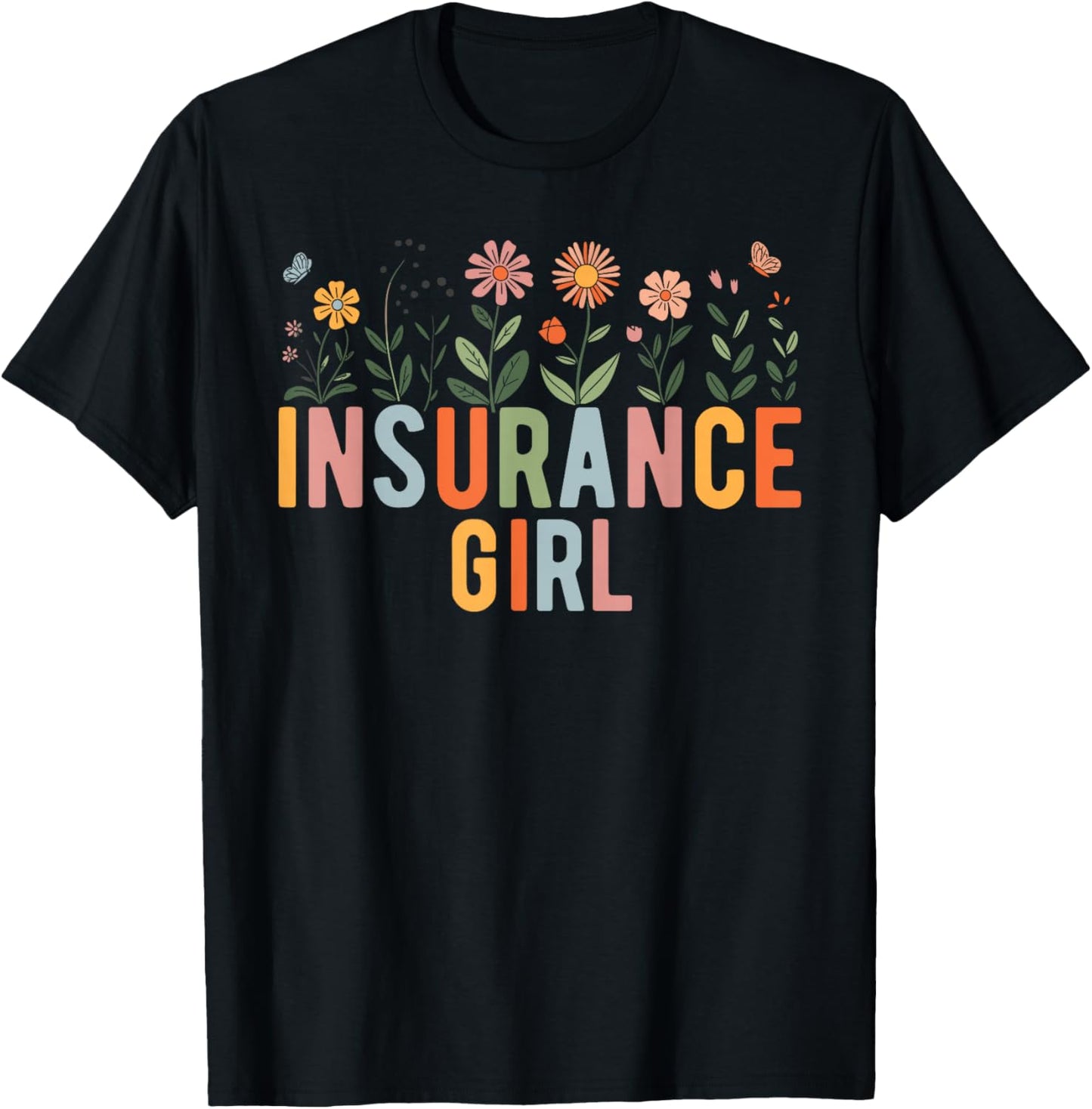 Life Insurance Agent Wildflower Women Insurance Girl T-Shirt - T-Shirt | Black