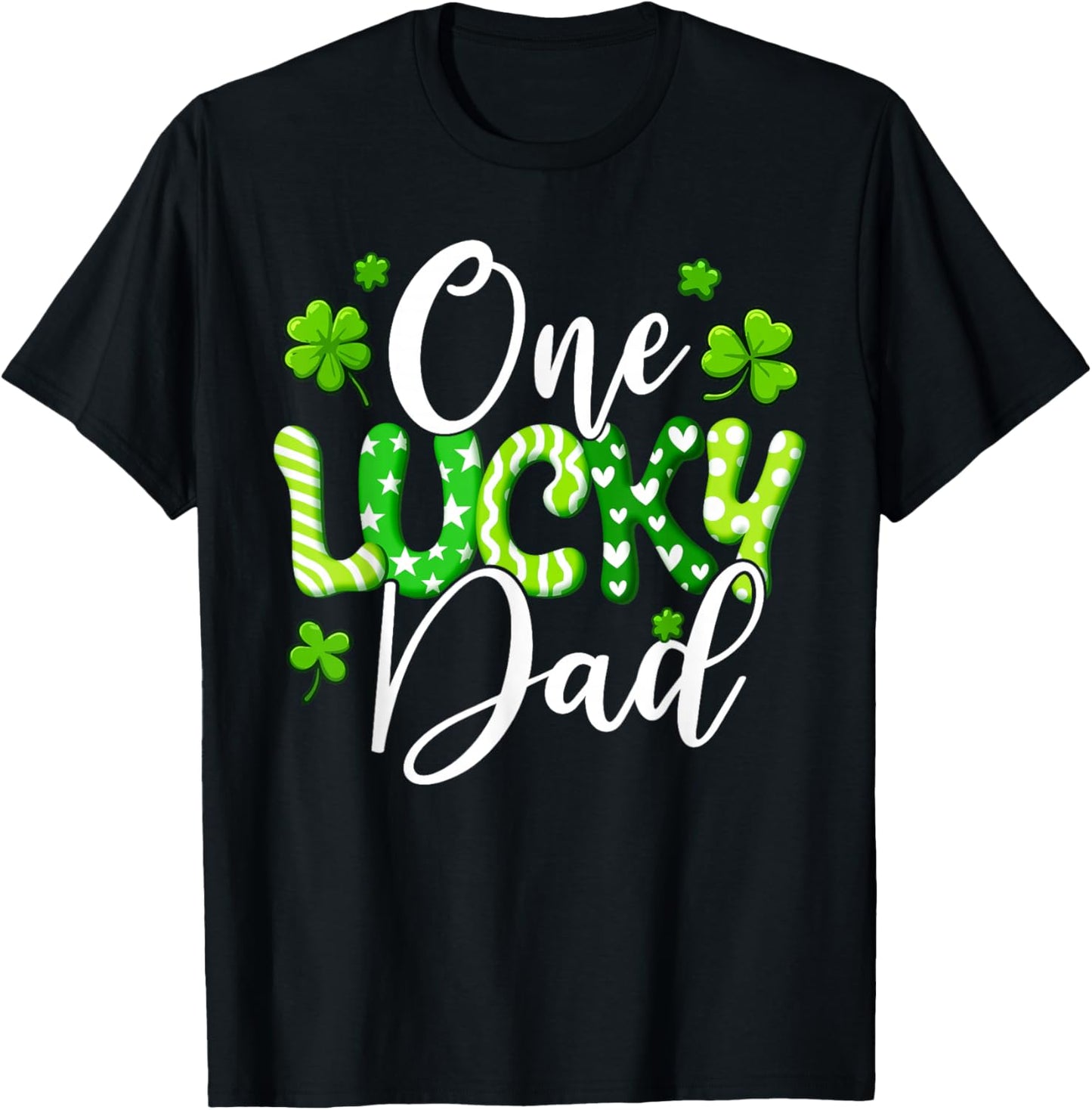 One Lucky Dad Shamrock Dad St Patrick's Day T-Shirt - T-Shirt | Black