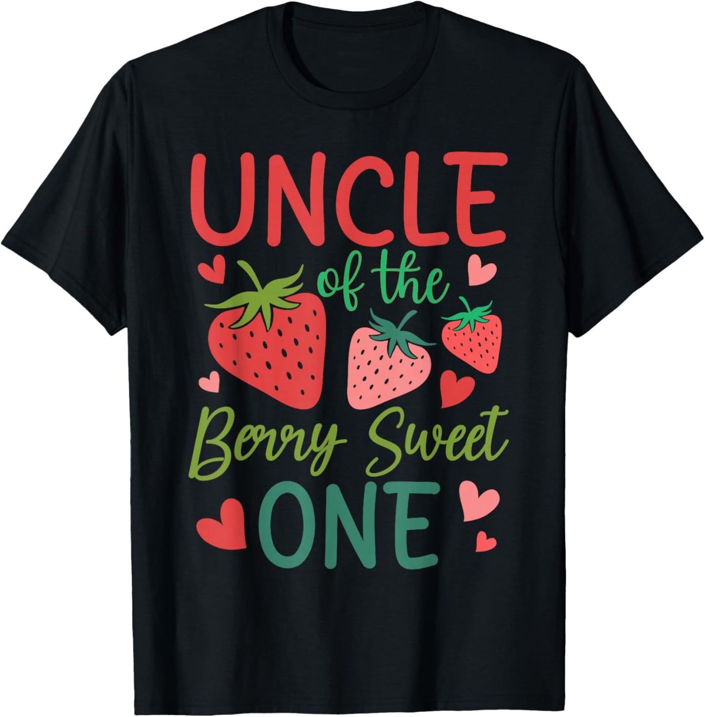 Uncle of The Berry Sweet One Strawberry Birthday Family T-Shirt - T-Shirt | Black