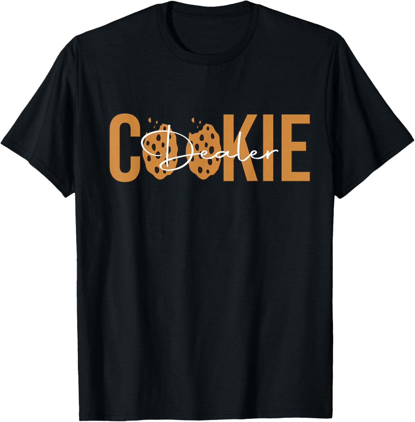 Cookie Dealer for Bake Cookies Day and Baking Cookie Lover T-Shirt - T-Shirt | Black