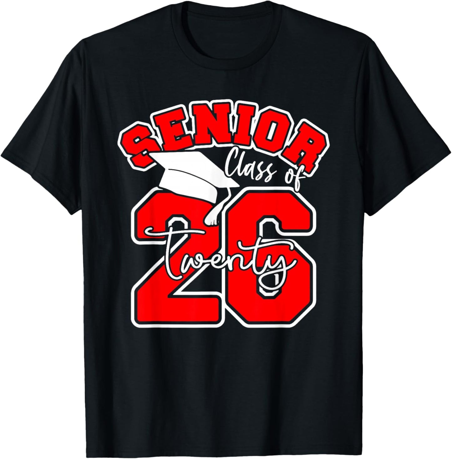 Class of 2026 Senior - 2026 Graduation T-Shirt - T-Shirt | Black