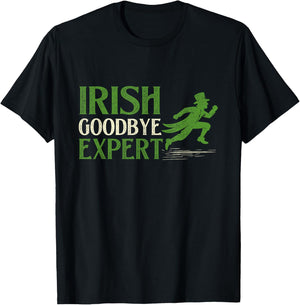 Irish Goodbye Expert - St Patrick's Day Irish Pride Shamrock T-Shirt - T-Shirt | Black
