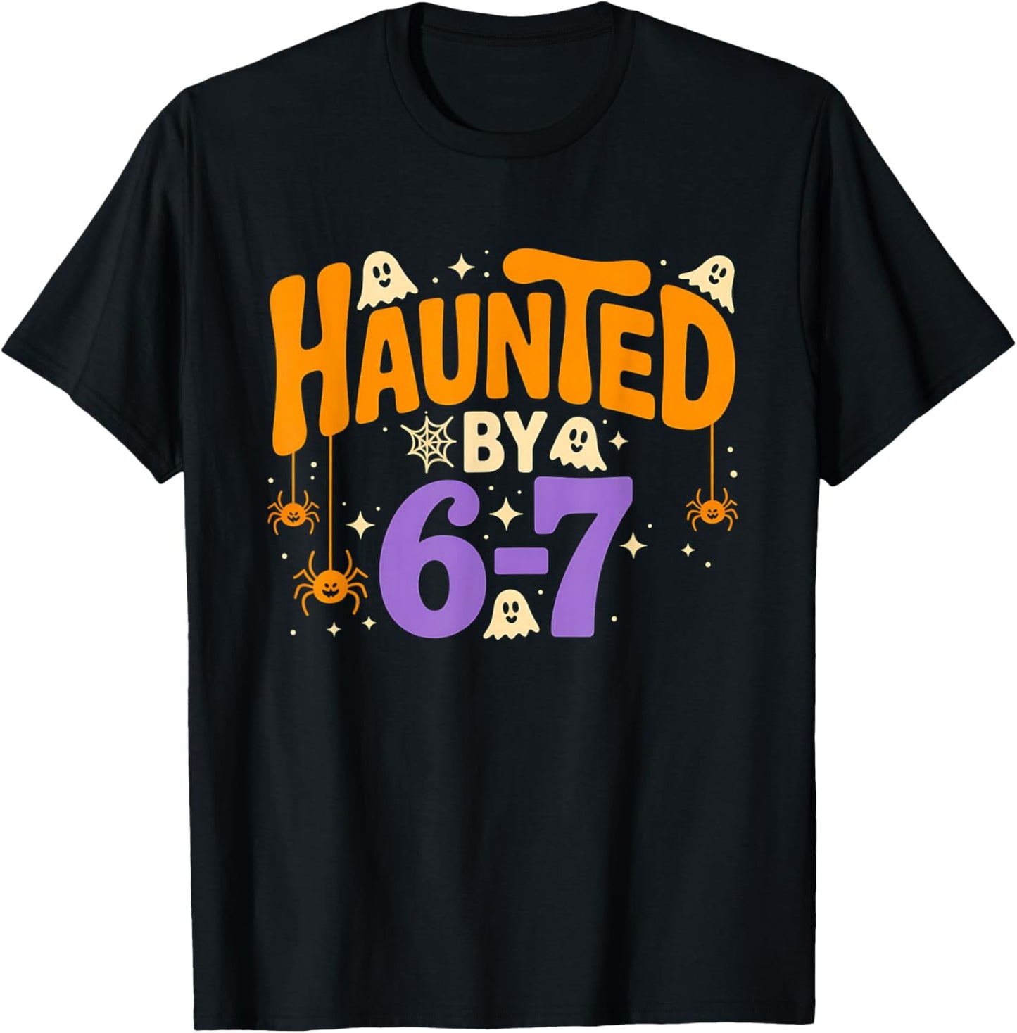 Haunted by 6-7 Halloween Ghosts and Spiders Design T-Shirt - T-Shirt | Black