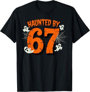 Haunted by 67 Halloween Funny 67 Meme Six Seven Ghost T-Shirt - T-Shirt | Black