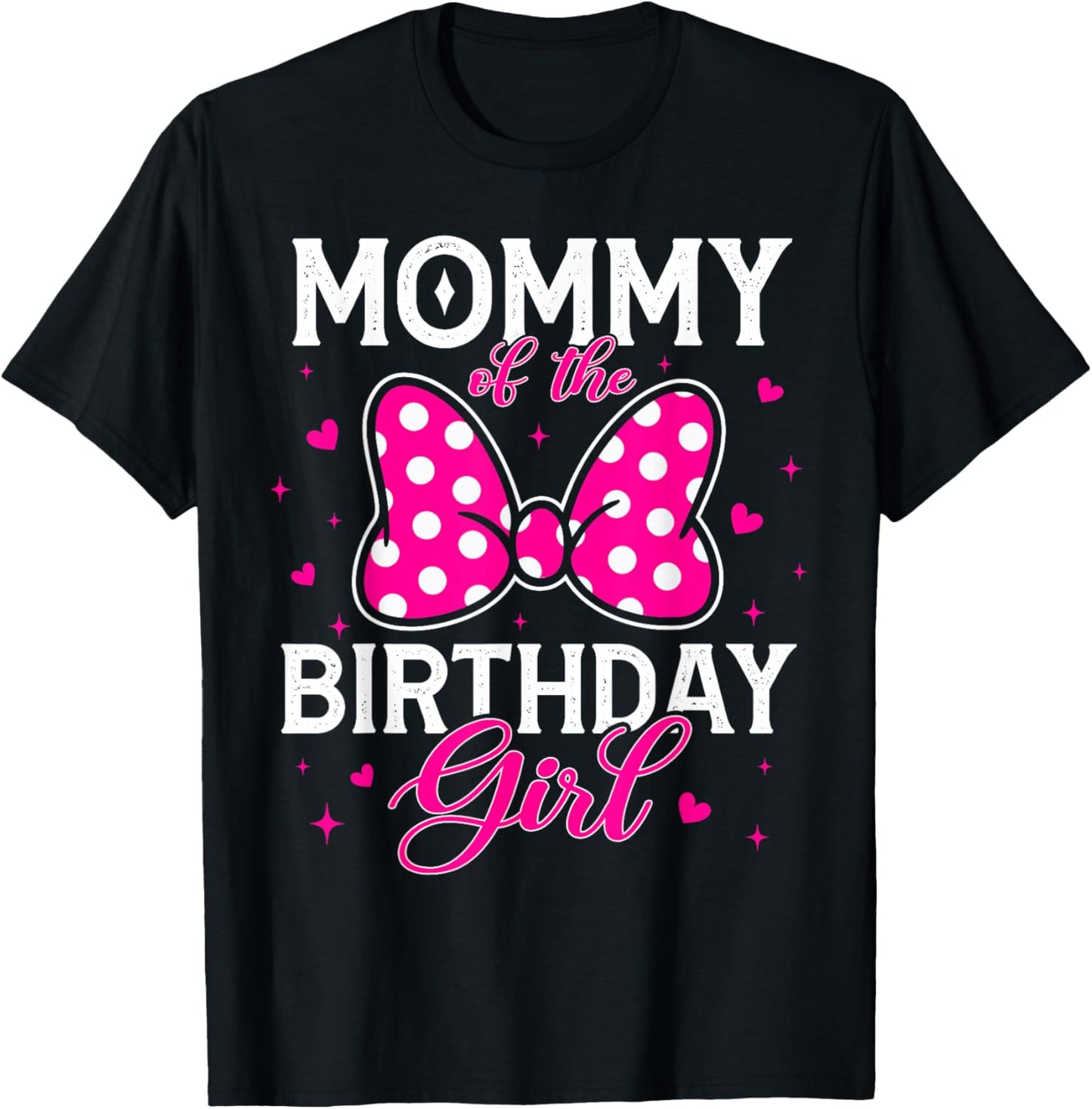 Mommy of The Birthday Girl Cute Pink Bow Family Matching T-Shirt - T-Shirt | Black