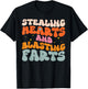 Stealing Hearts and Blasting Farts Funny Meme Adult Humor T-Shirt - T-Shirt | Black