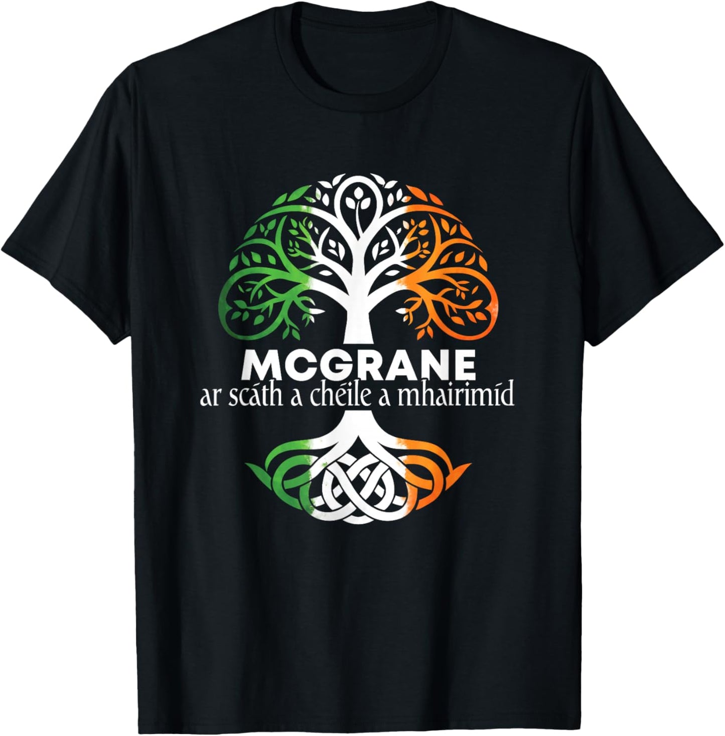 McGrane Irish Family Name Celtic Irish Roots T-Shirt - T-Shirt | Black