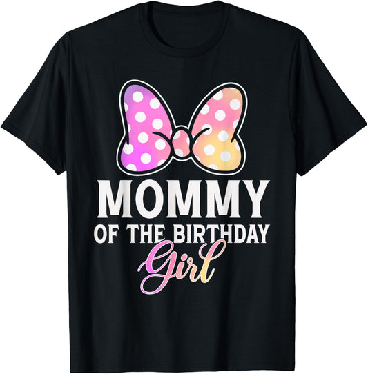 Mommy of The Birthday Girl Cute Pink Bow Family Matching T-Shirt - T-Shirt | Black