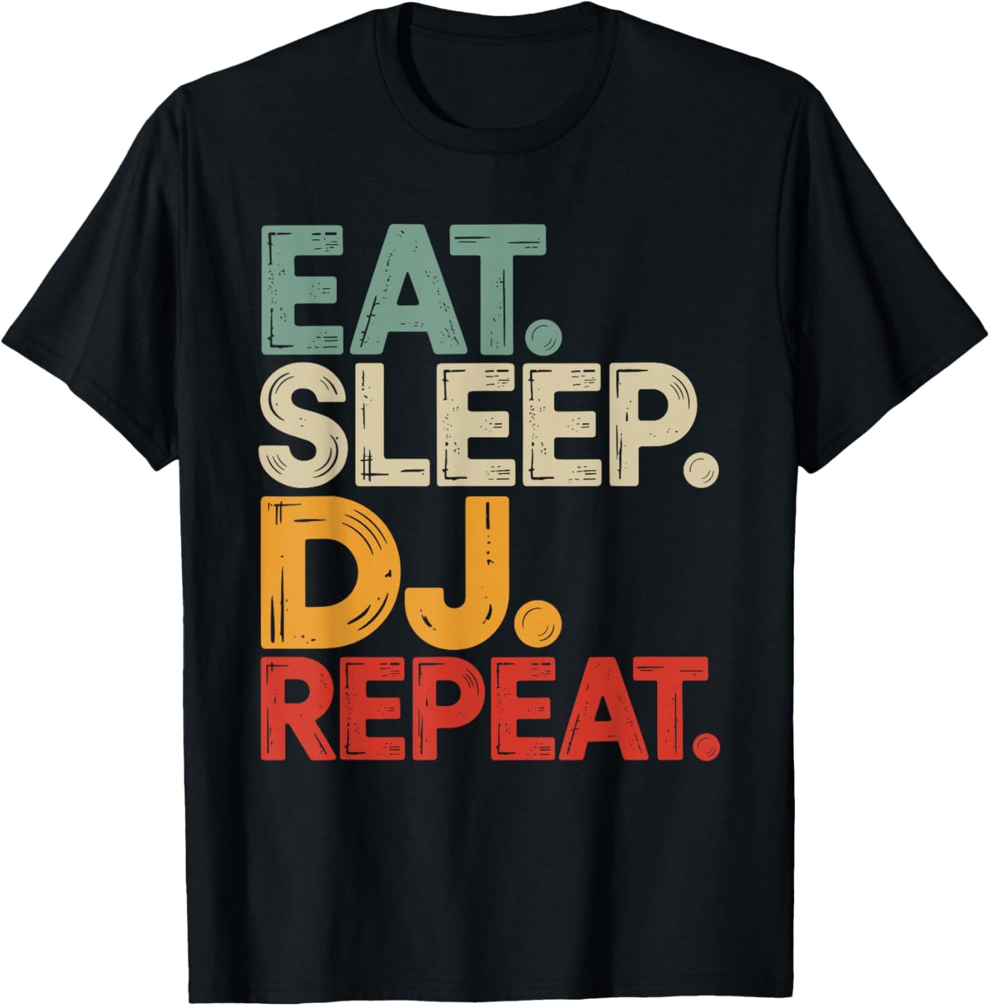 Eat Sleep DJ Repeat T-Shirt - T-Shirt | Black