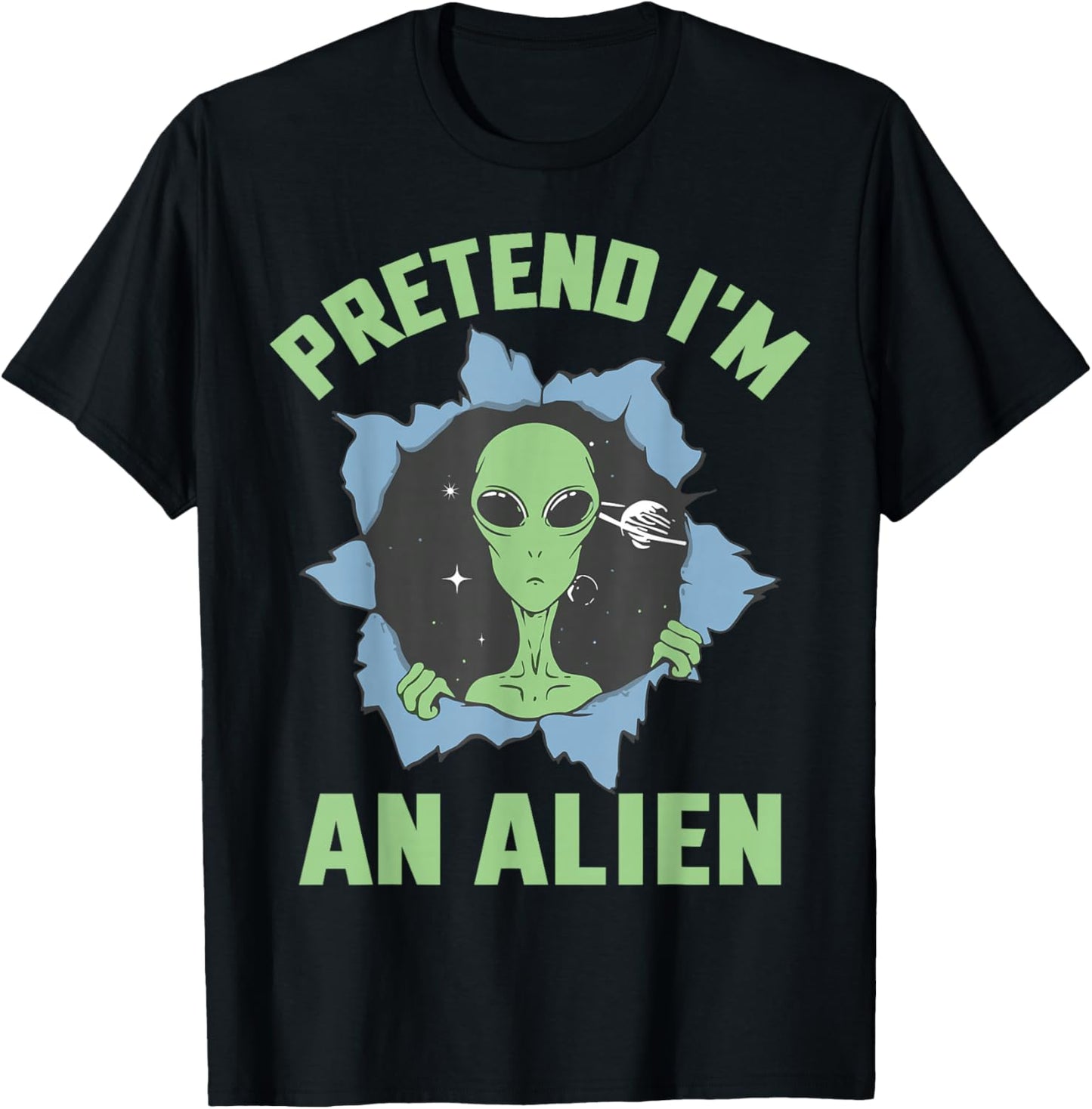 Pretend I'm an Alien Funny Lazy Alien Halloween Costume T-Shirt - T-Shirt | Black