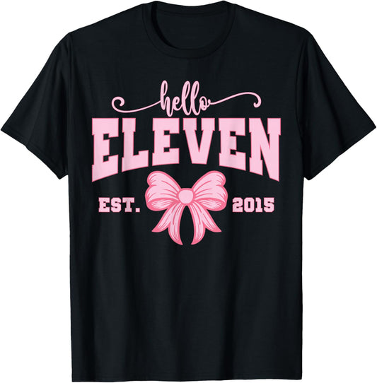 Hello Eleven Est 2015 Girls Coquette Bow 11th Birthday T-Shirt - T-Shirt | Black
