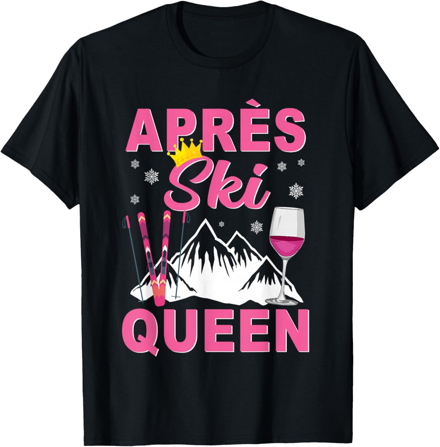 Apres Ski Queen Skiing Winter Sports Skiing Party T-Shirt - T-Shirt | Black
