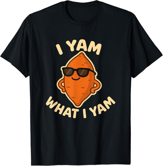 I Yam What I Yam Cute Thanksgiving Pun Foodies T-Shirt - T-Shirt | Black