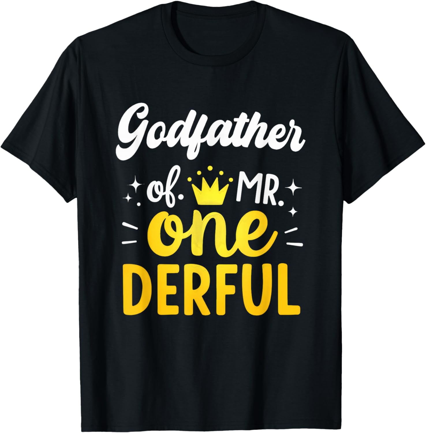 1st Birthday Party Dad Godfather of Mr One-Derful T-Shirt - T-Shirt | Black