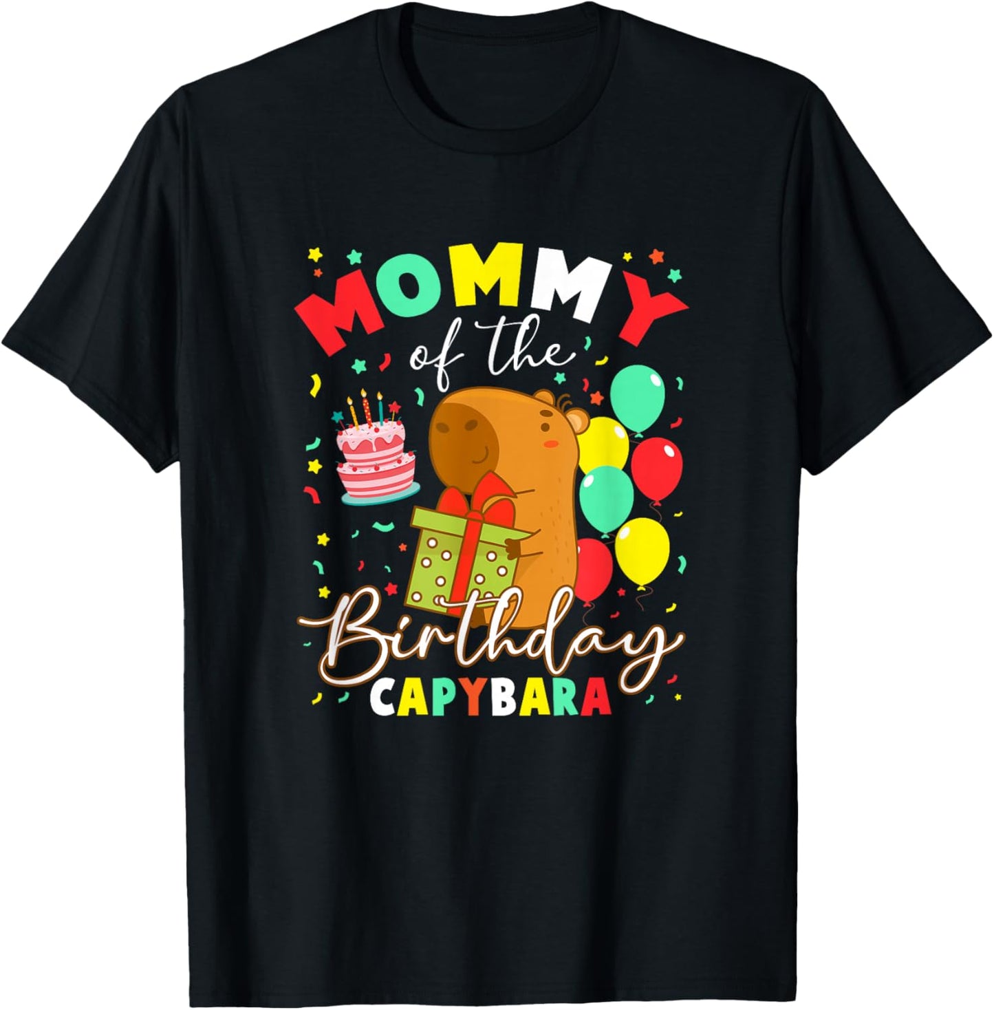 Mommy of The Birthday Capybara Girl Bday Party Family T-Shirt - T-Shirt | Black