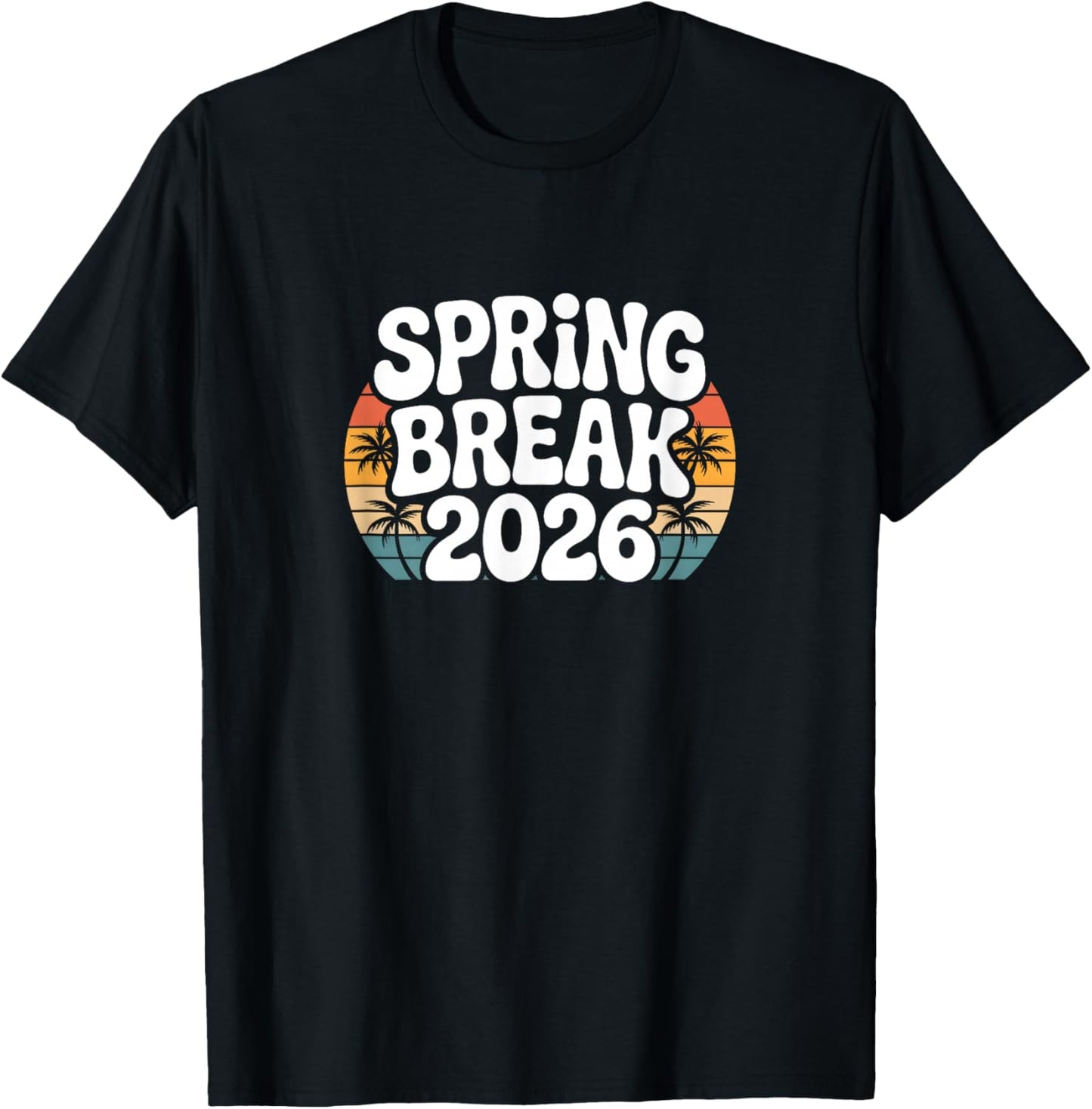 Spring Break 2026 - Beach Week Group Vacation Party T-Shirt - T-Shirt | Black