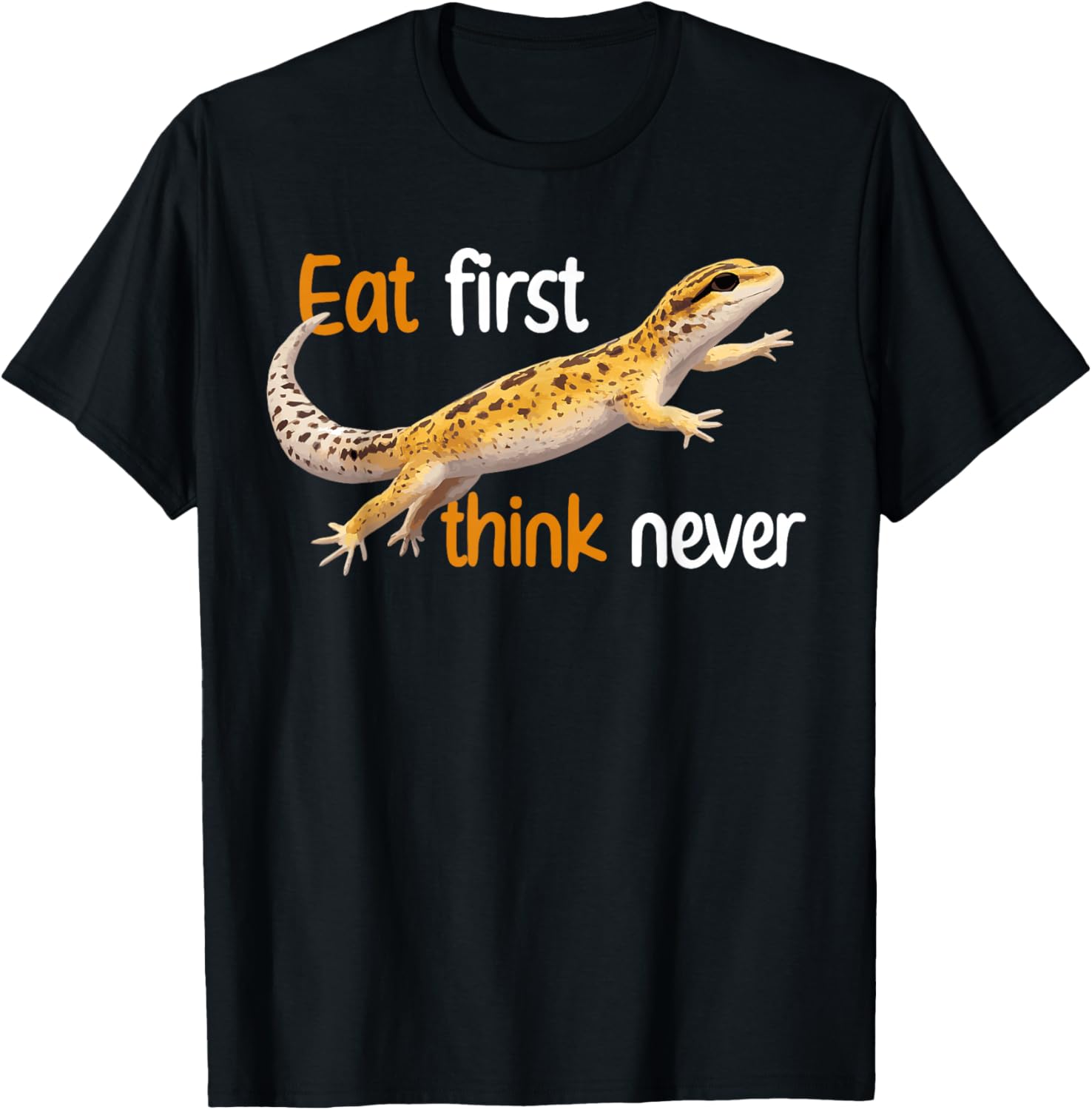 Eat First Leopard Gecko Owner Leopard Gecko Lover T-Shirt - T-Shirt | Black