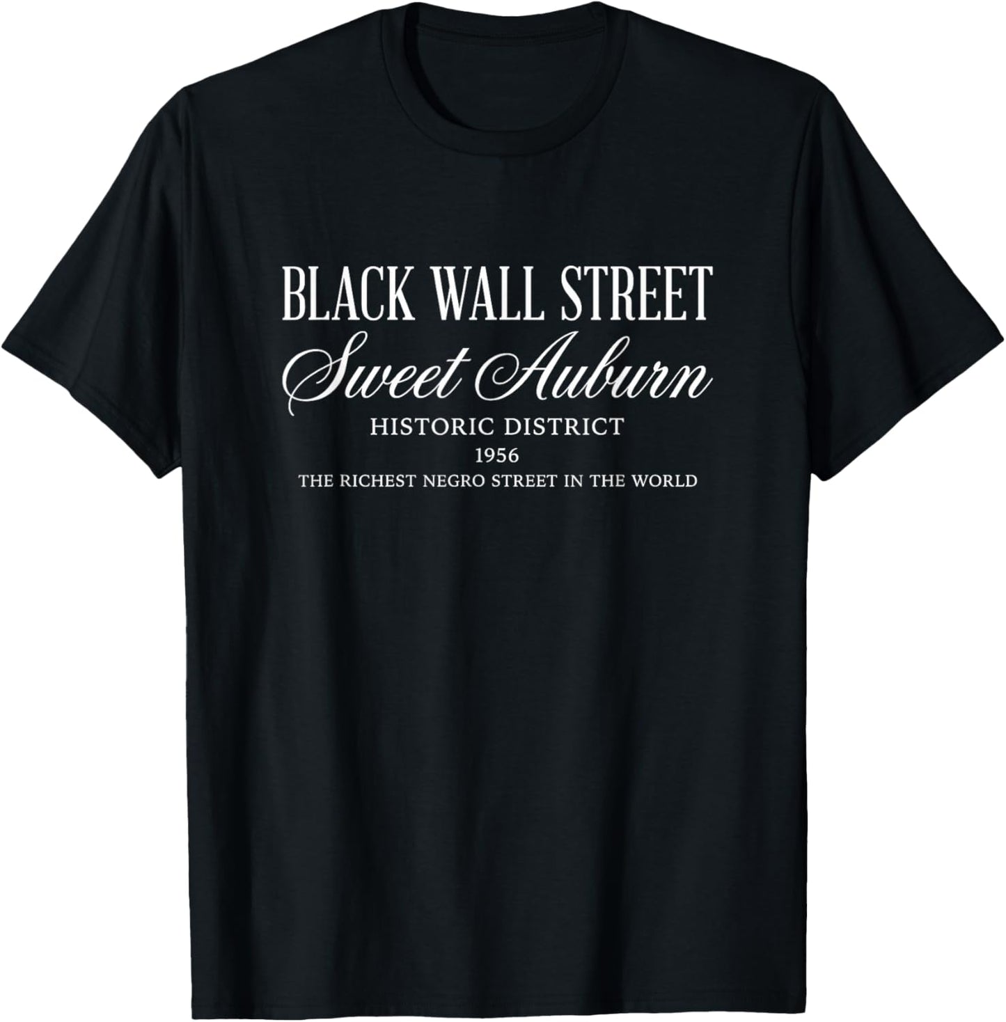 Sweet Auburn Black Wall Street Historic District 1956 T-Shirt - T-Shirt | Black