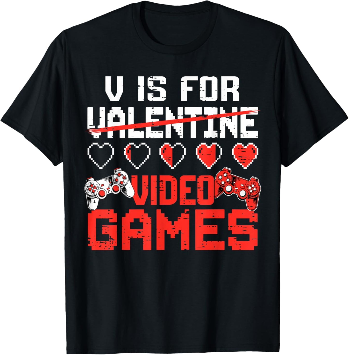 Funny Valentines Day Shirts V is for Video Games Gamer Boys T-Shirt - T-Shirt | Black