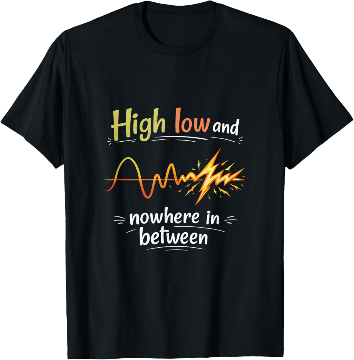 Electrician Humor High Low Nowhere in Between T-Shirt - T-Shirt | Black