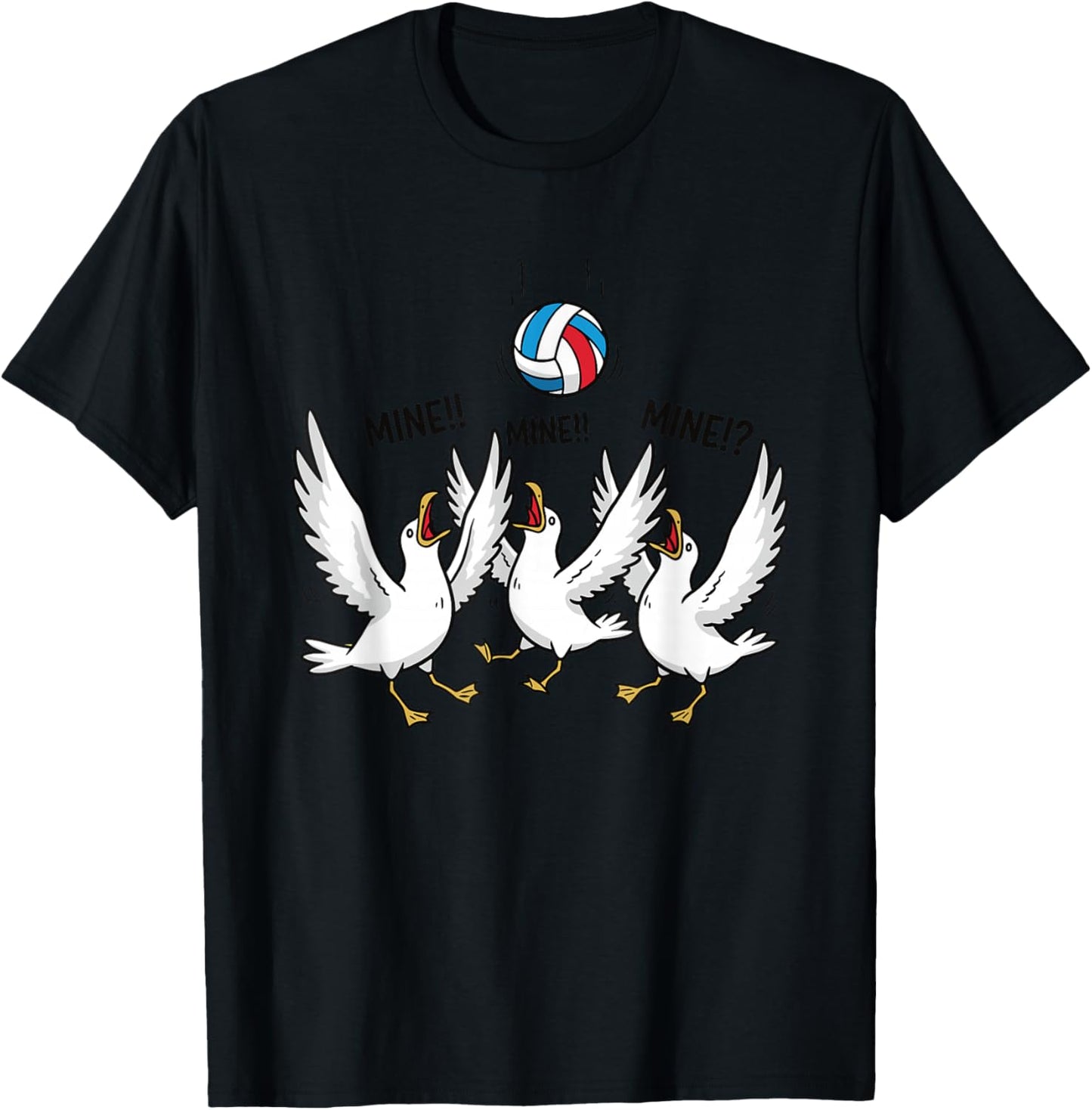 Mine Mine Mine Volleyball Seagulls Funny Beach Sports T-Shirt - T-Shirt | Black