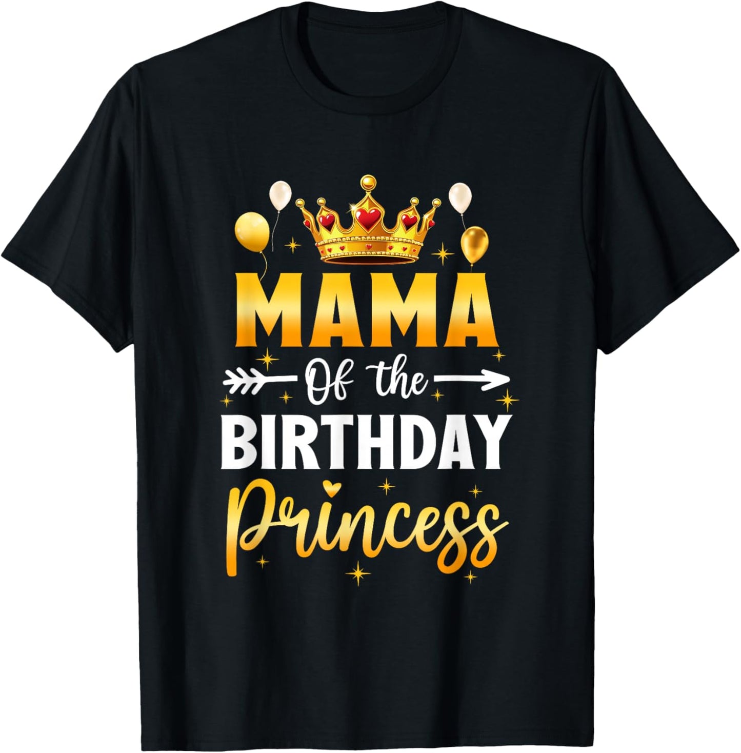 Mama of The Birthday Princess Birthday Girl Party Family T-Shirt - T-Shirt | Black