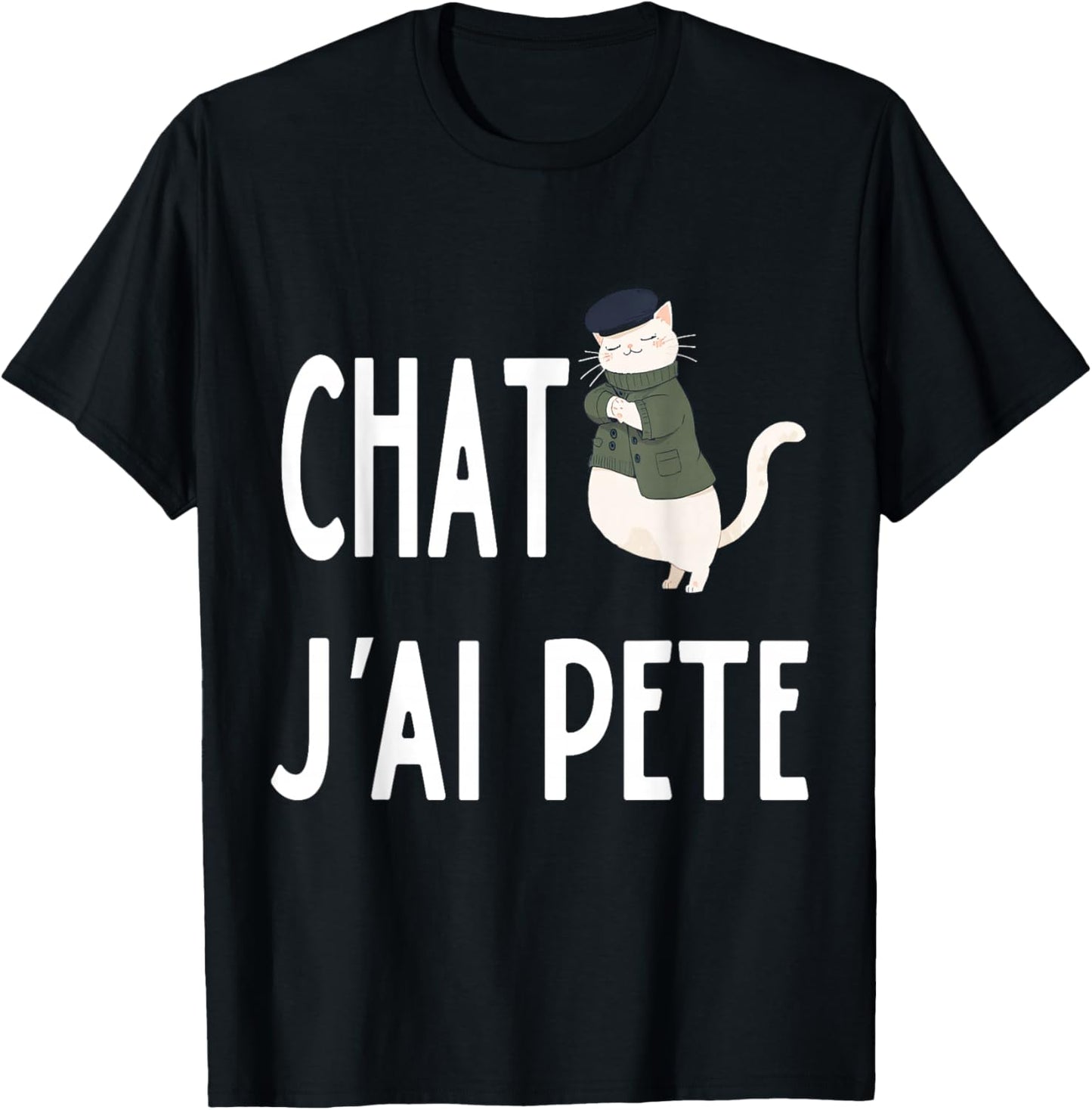 Chat, J'Ai Pété French Cat I Farted Funny Meme for AI Lovers T-Shirt - T-Shirt | Black