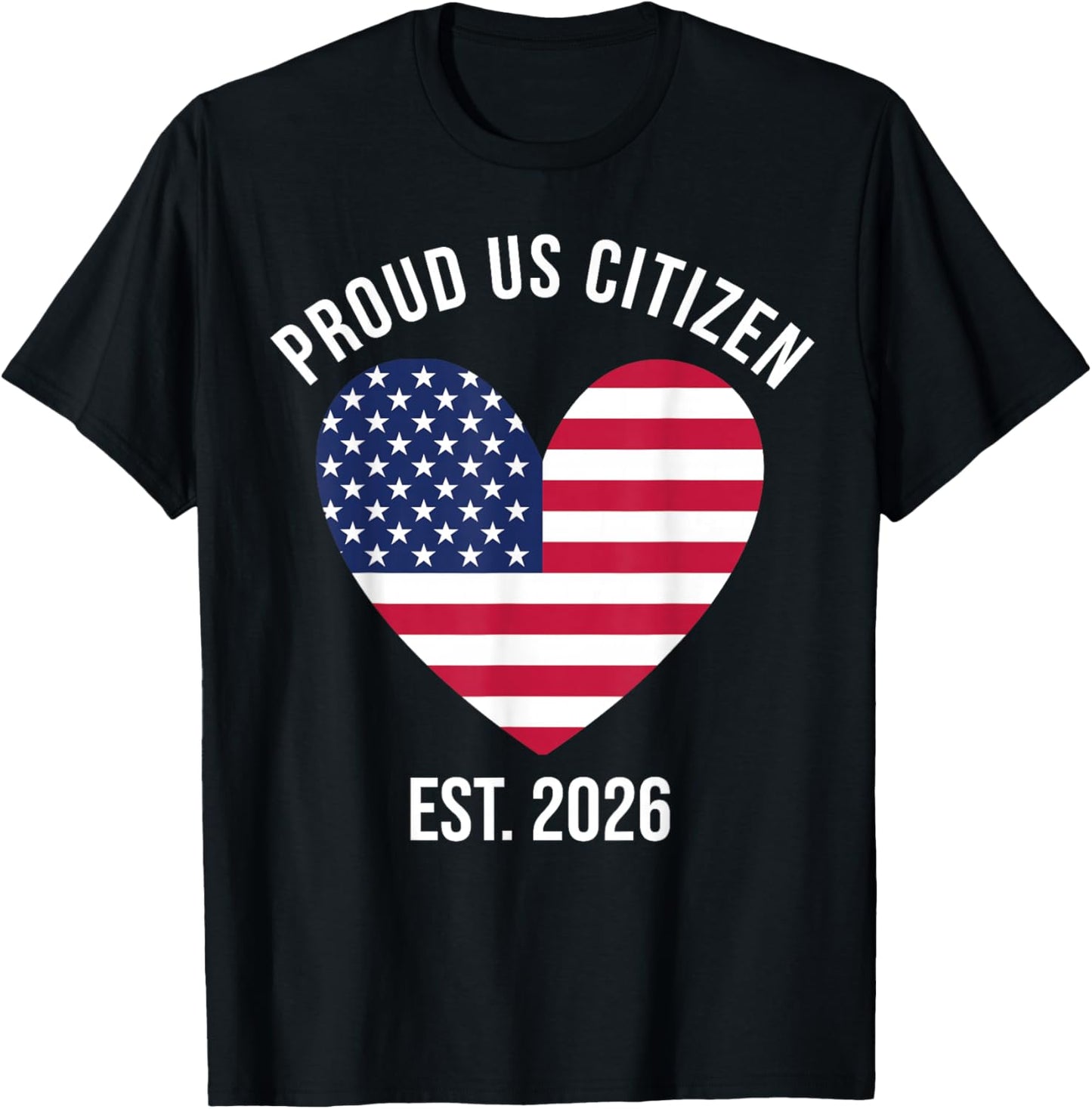US Citizenship 2026 Decoration USA New American Citizen T-Shirt - T-Shirt | Black